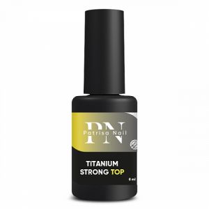 Топ Titanium Strong Top без липкого слоя, Patrisa Nail, 8 мл  - NOGTISHOP